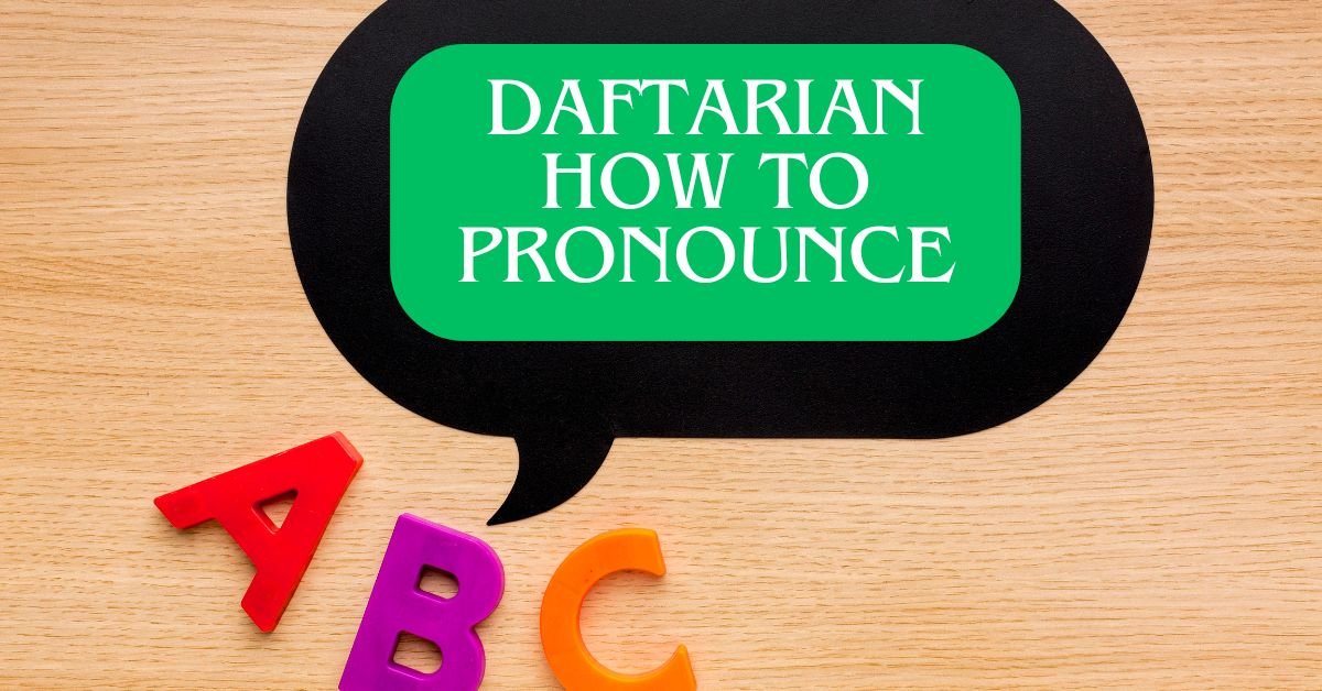 daftarian how to pronounce